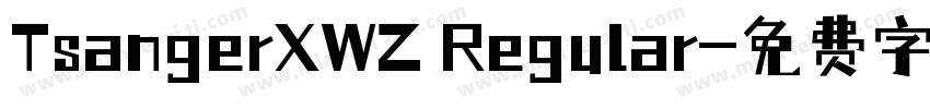 TsangerXWZ Regular字体转换
